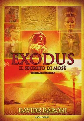 Exodus. Il segreto di Mos&egrave;
