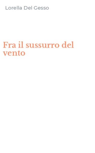 Fra il sussurro del vento