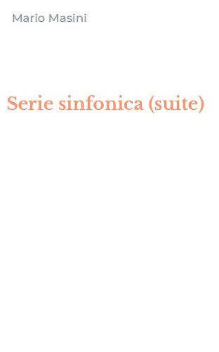 Serie sinfonica (suite)