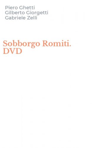 Sobborgo Romiti. DVD