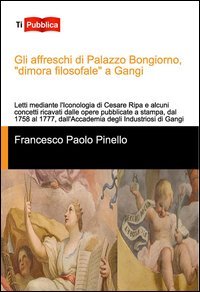 Gli affreschi di Palazzo Bongiorno, &laquo;dimora filosofale&raquo; a Gangi