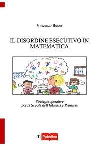Il disordine esecutivo in matematica