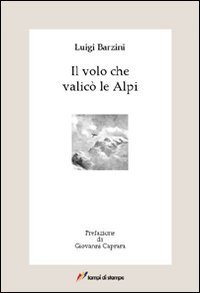 Il volo che valic&ograve; le Alpi