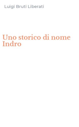 Uno storico di nome Indro