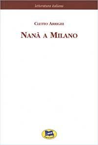 Nan&agrave; a Milano