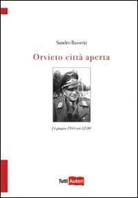 Orvieto citt&agrave; aperta