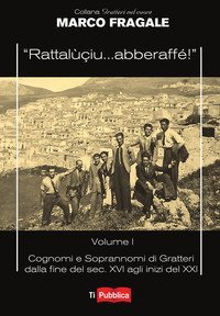 &laquo;Rattal&ugrave;&ccedil;iu... abberaff&eacute;!&raquo;