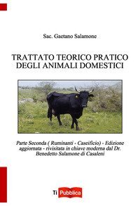 Trattato teorico pratico degli animali domestici
