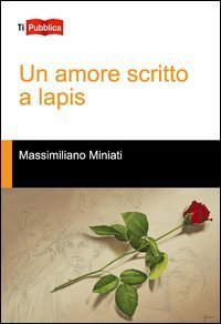 Un amore scritto a lapis
