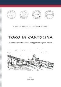 Toro in cartolina. Quando saluti e baci viaggiavano per posta