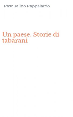 Un paese. Storie di tabarani