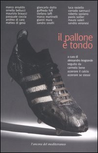Il pallone &egrave; tondo