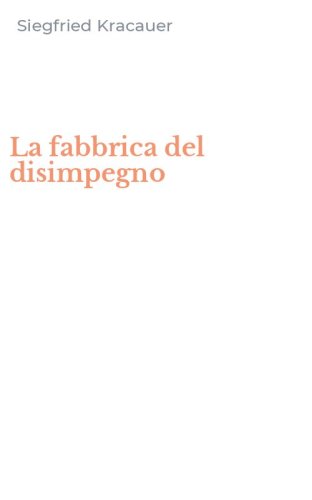 La fabbrica del disimpegno