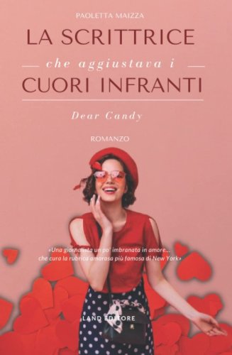 La rubrica dei cuori infranti. Dear Candy