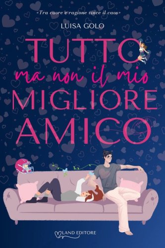 Tutto ma non il mio migliore amico