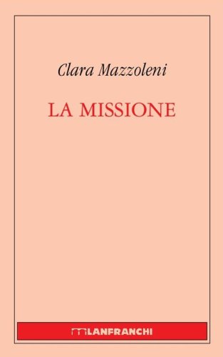 La missione