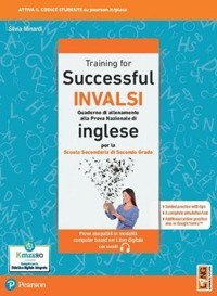 Training for successful INVALSI. Quaderno di allenamento alla prova nazionale 2022 di inglese. Per le Scuole superiori
