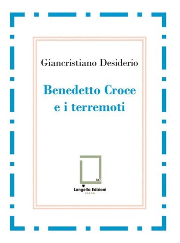 Benedetto Croce e i terremoti