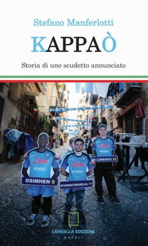 Kappa&ograve;. Storia di uno scudetto annunciato