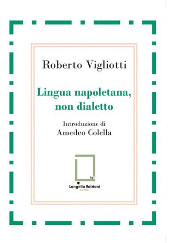 Lingua napoletana, non dialetto