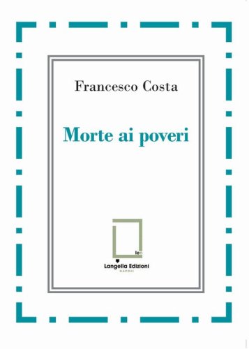 Morte ai poveri