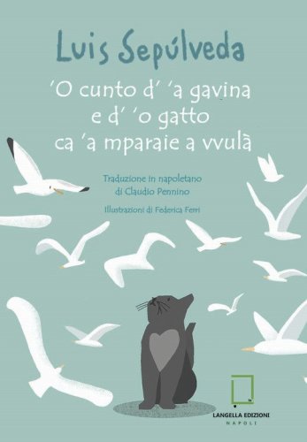 'O cunto d' 'a gavina e d' 'o gatto ca 'a mparaie a vvul&agrave;