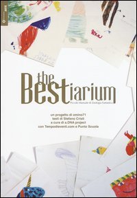 The bestiarium. Piccolo manuale di zoologia fantastica