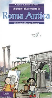 I bambini alla scoperta di Roma antica