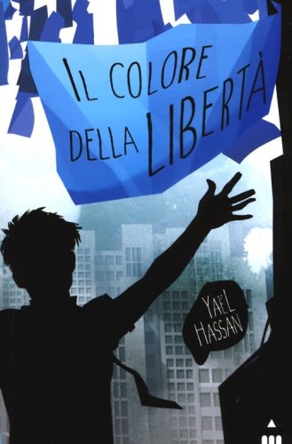 Il colore della libert&agrave;
