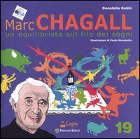 Marc Chagall. Un equilibrista sul filo dei sogni