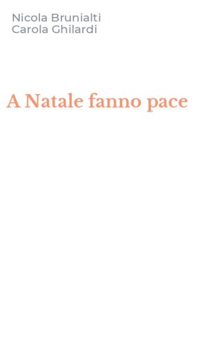 A Natale fanno pace