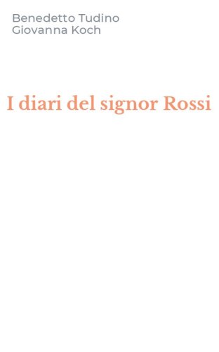 I diari del signor Rossi