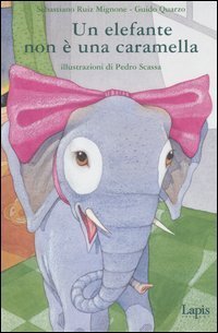 Un elefante non &egrave; una caramella