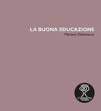 La buona educazione