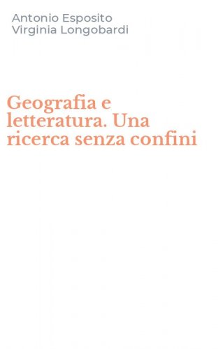 Geografia e letteratura. Una ricerca senza confini