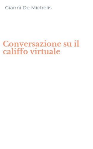 Conversazione su il califfo virtuale