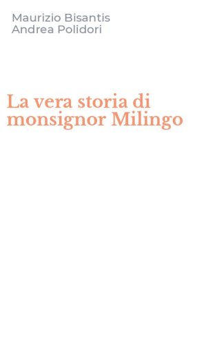 La vera storia di monsignor Milingo