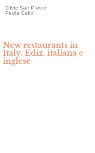 New restaurants in Italy. Ediz. italiana e inglese