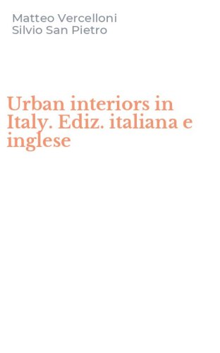 Urban interiors in Italy. Ediz. italiana e inglese
