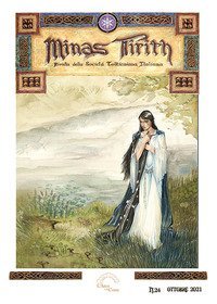 Minas Tirith. Rivista della Societ&agrave; Tolkieniana Italiana
