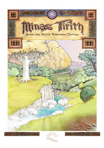 Minas Tirith. Rivista della Societ&agrave; Tolkieniana Italiana