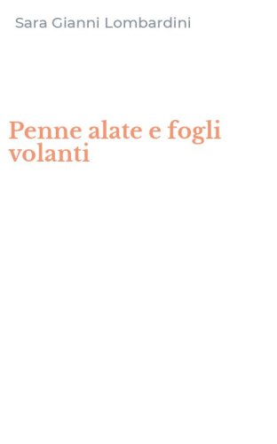 Penne alate e fogli volanti