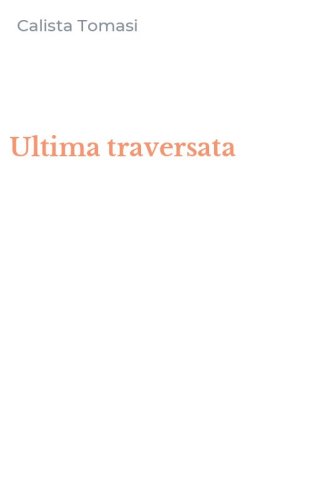 Ultima traversata