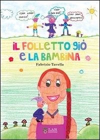 Il folletto Gi&ograve; e la bambina