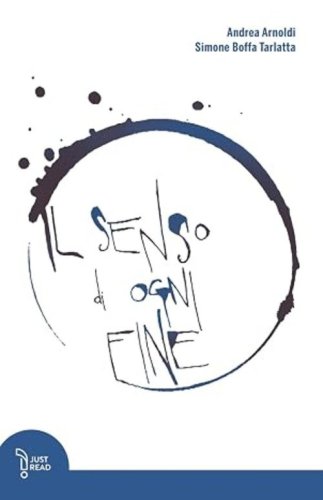 Il senso di ogni fine