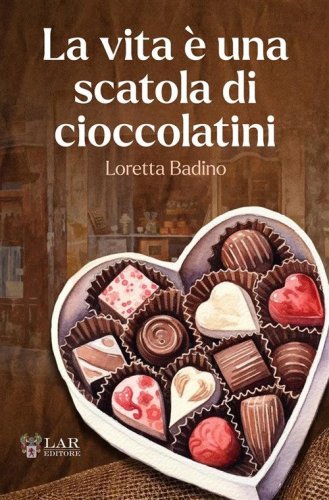 La vita &egrave; una scatola di cioccolatini