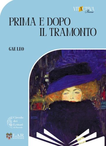 Prima e dopo il tramonto