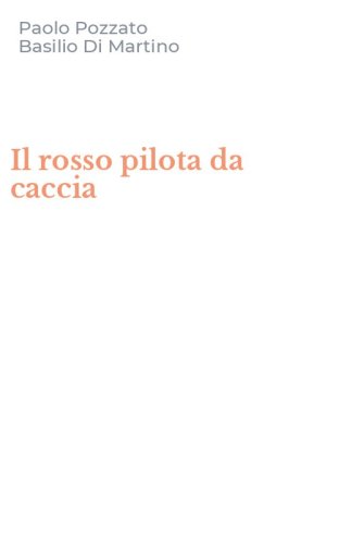 Il rosso pilota da caccia