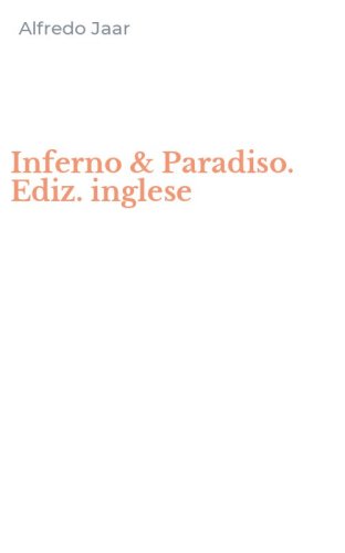 Inferno & Paradiso. Ediz. inglese