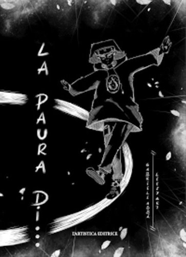 La paura di...